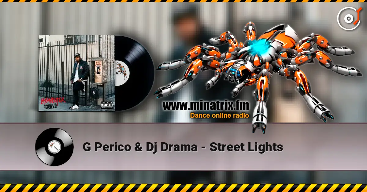 G Perico & Dj Drama - Street Lights ������� ���������