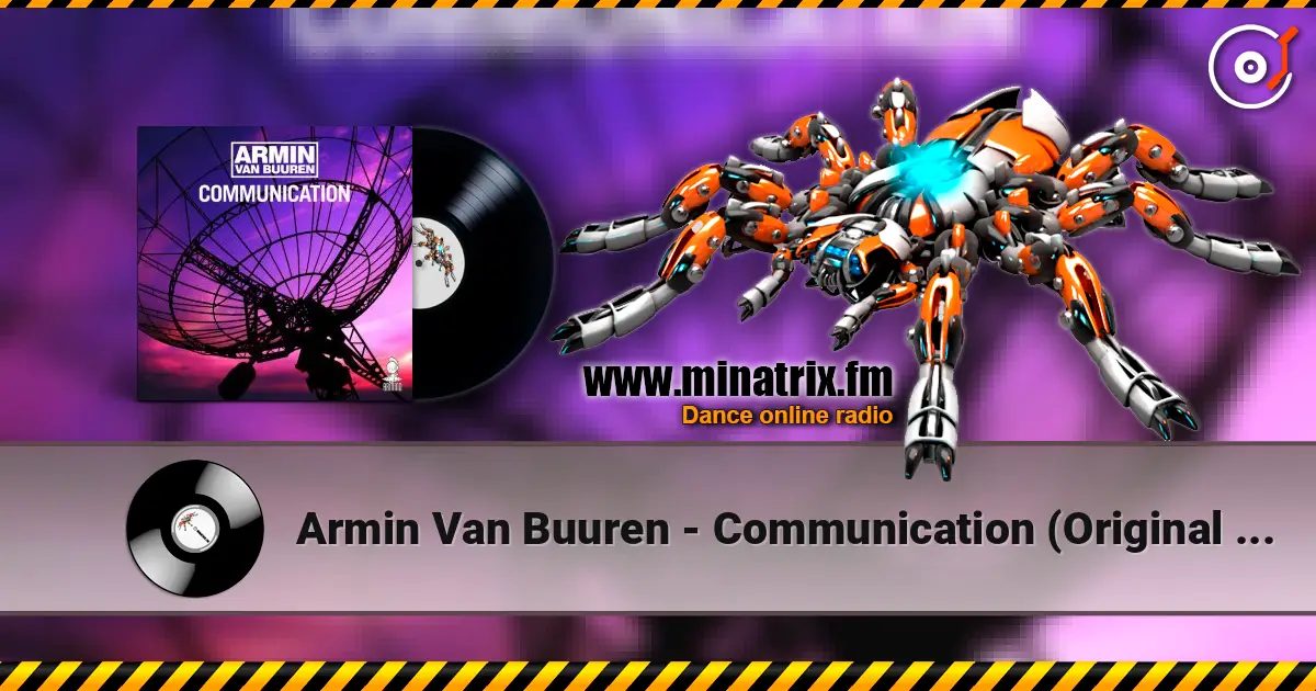 Armin Van Buuren - Communication (Original 12'' Mix) ������� ���������