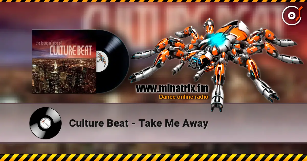 Culture Beat - Take Me Away ������� ���������