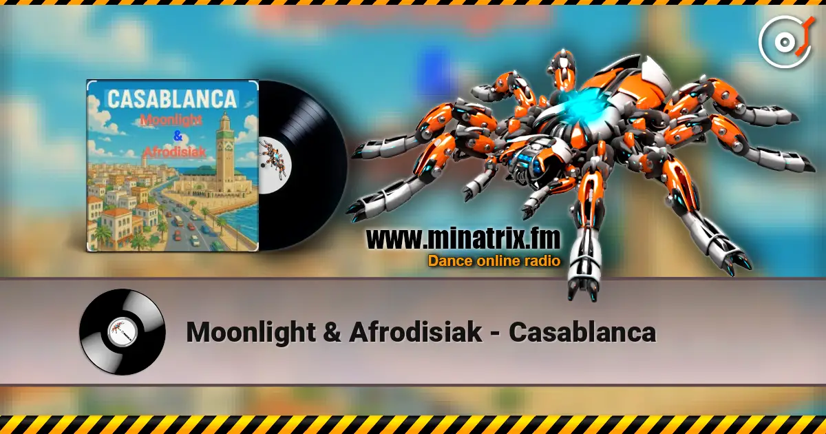 Moonlight & Afrodisiak - Casablanca слухати онлайн у високій якості | Minatrix.FM