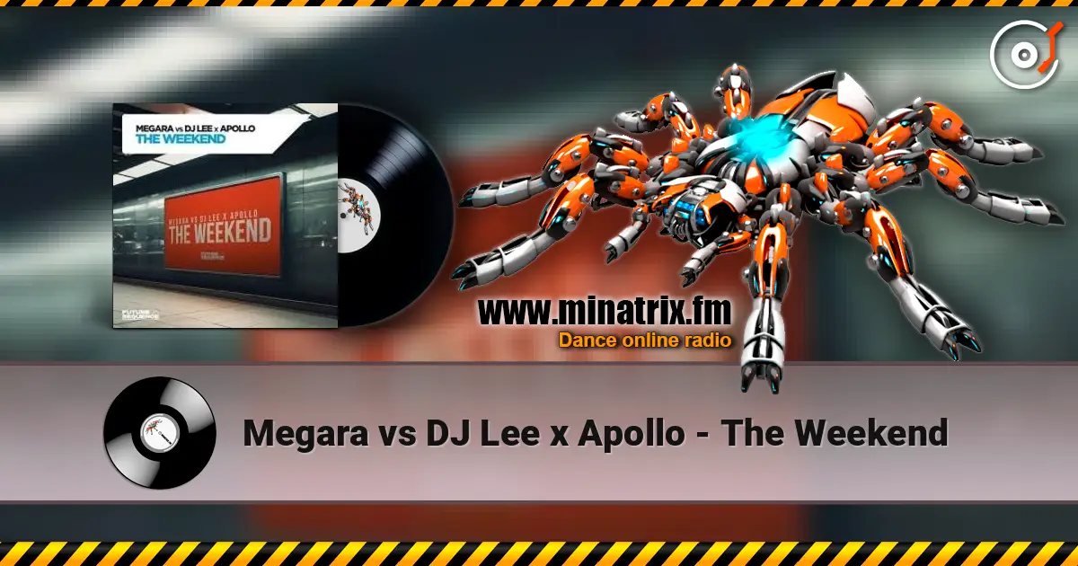 Megara vs DJ Lee x Apollo - The Weekend ������� ���������