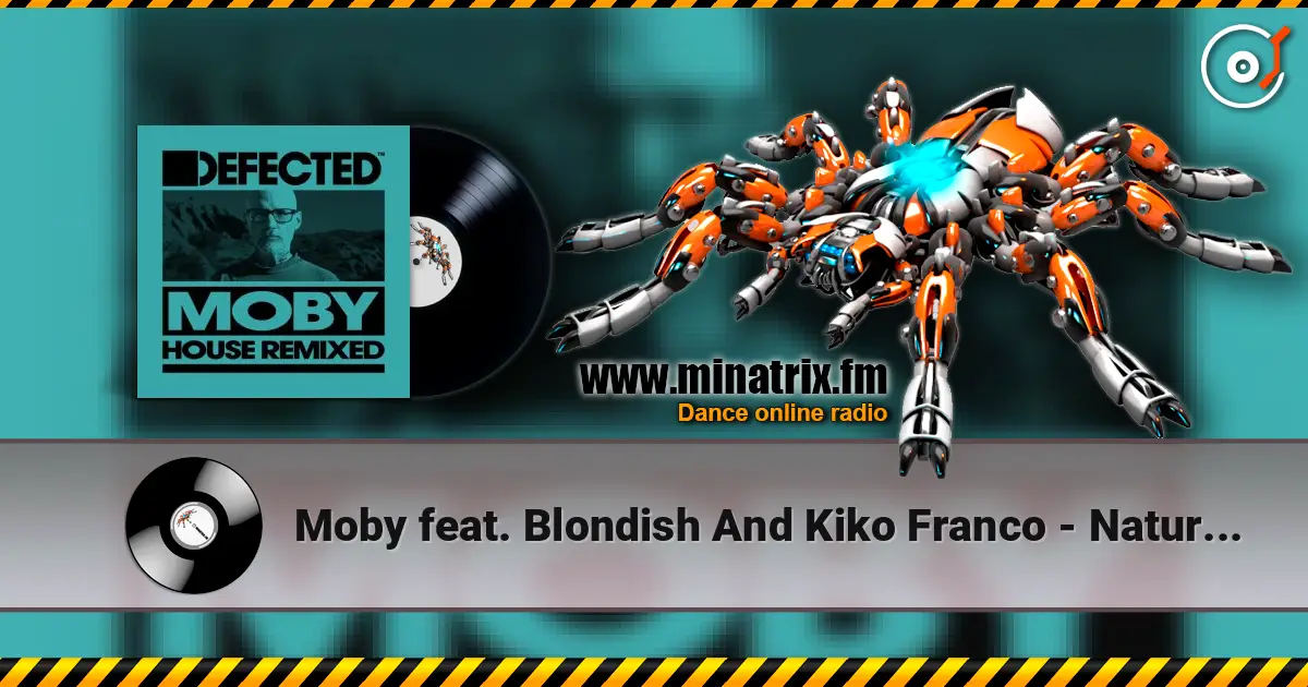Moby feat. Blondish And Kiko Franco - Natural Blues ������� ���������