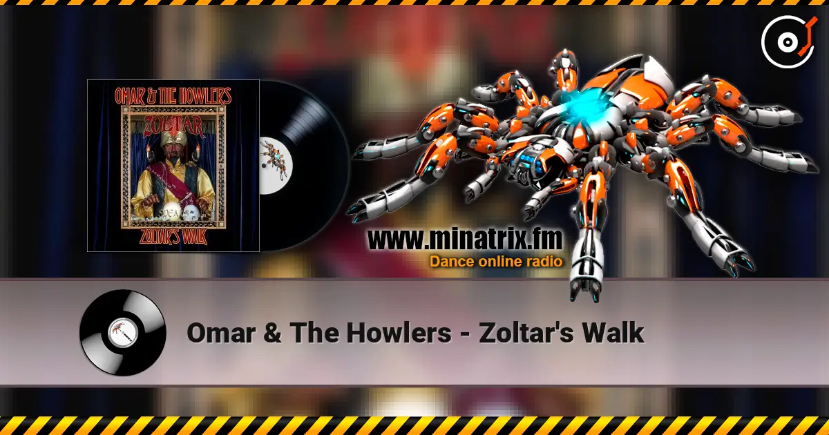 Omar & The Howlers - Zoltar's Walk ������� ���������