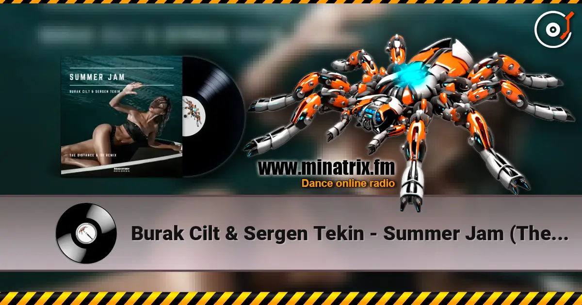 Burak Cilt & Sergen Tekin - Summer Jam (The Distance & Igi Remix) ������� ���������