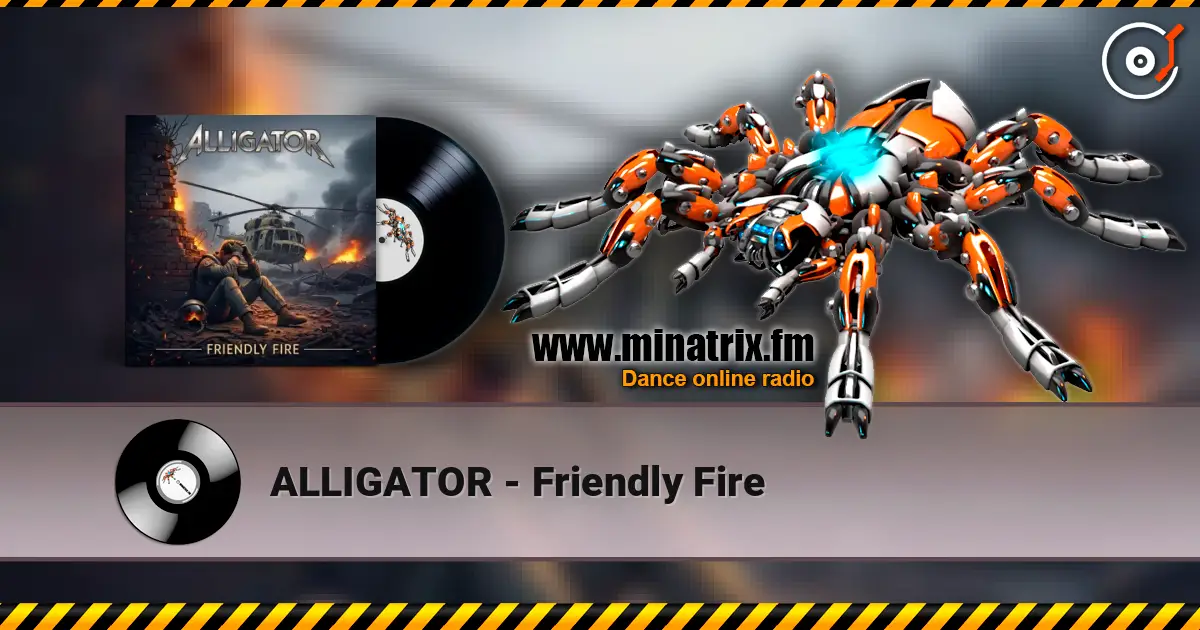ALLIGATOR - Friendly Fire ������� ���������