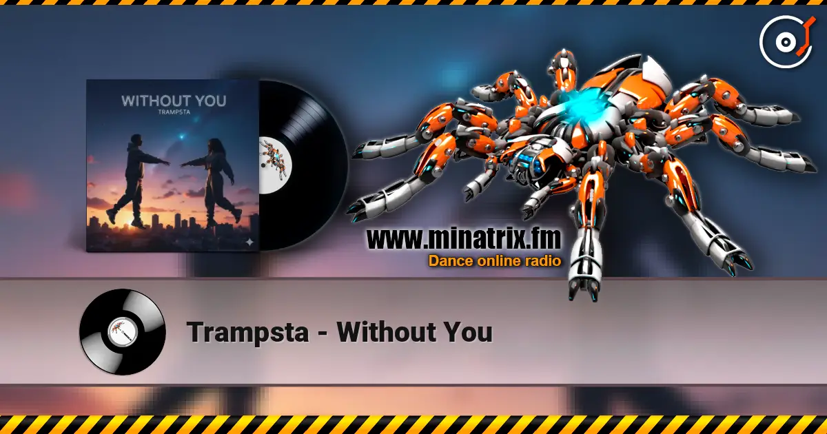 Trampsta - Without You ������� ���������