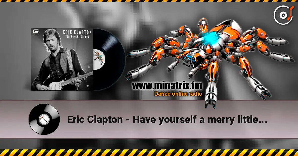 Eric Clapton - Have yourself a merry little christmas ������� ���������