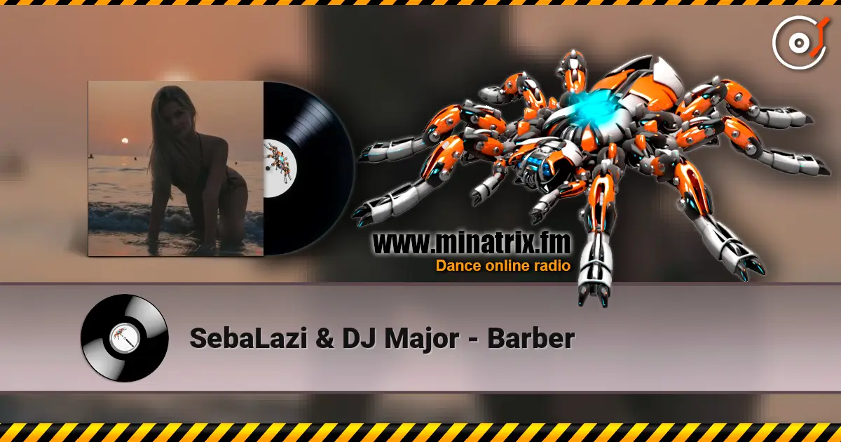 SebaLazi & DJ Major - Barber ������� ���������