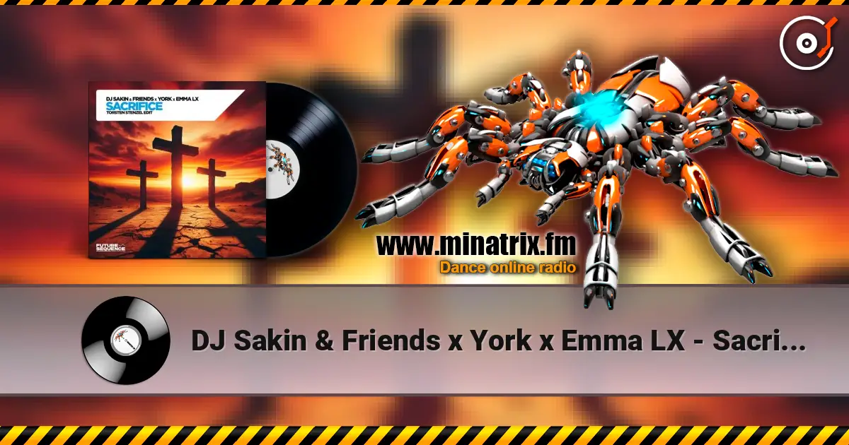 DJ Sakin & Friends x York x Emma LX - Sacrifice (Torsten Stenzel Edit) ������� ���������