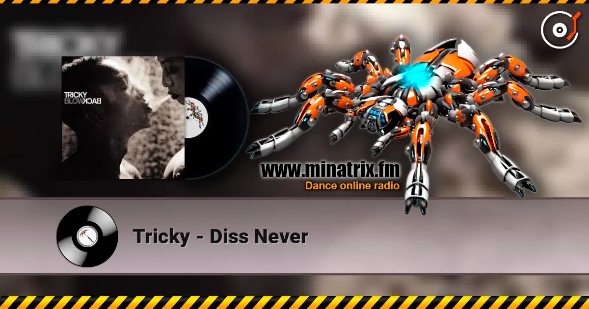 Tricky - Diss Never ������� ���������