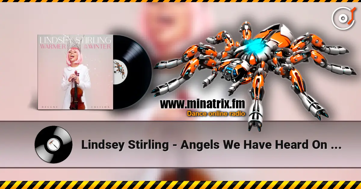 Lindsey Stirling - Angels We Have Heard On High ������� ���������