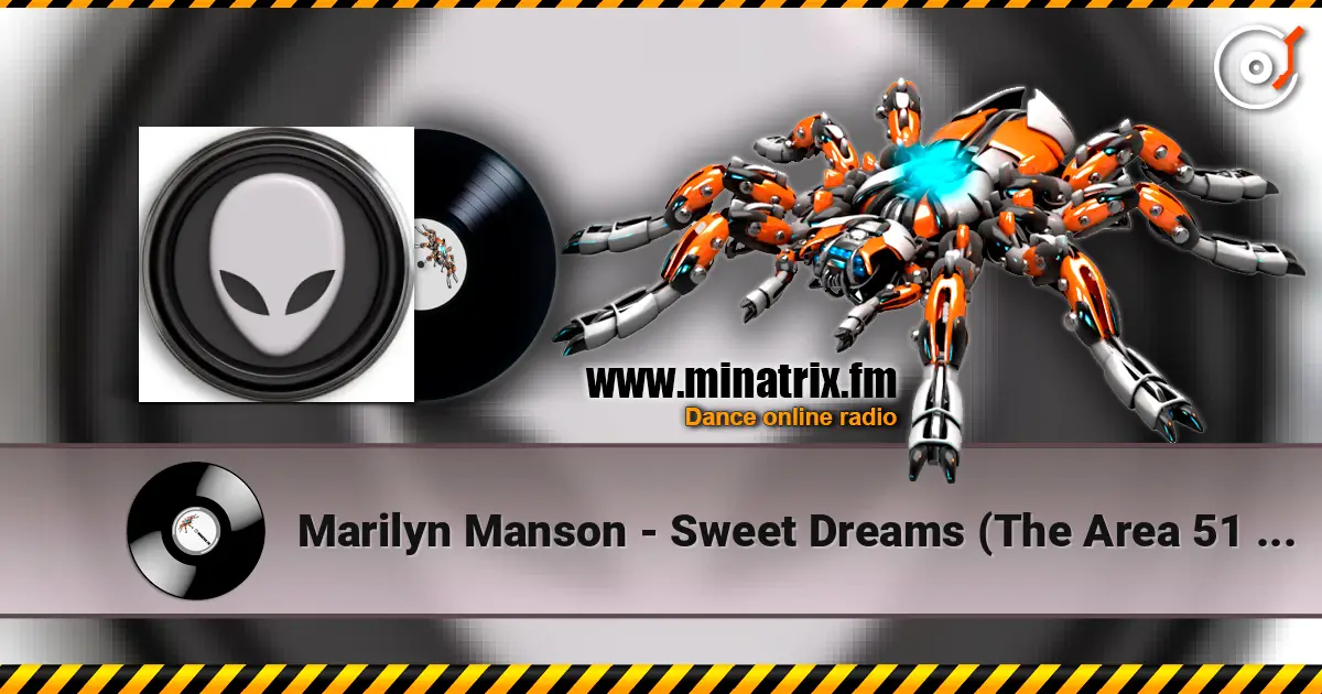 Marilyn Manson - Sweet Dreams (The Area 51 Remix) ������� ���������
