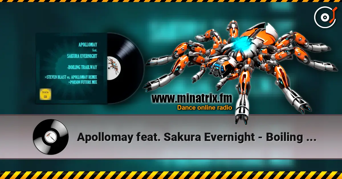 Apollomay feat. Sakura Evernight - Boiling Trailway (Steven Blast vs Apollomay Remix) ������� ���������