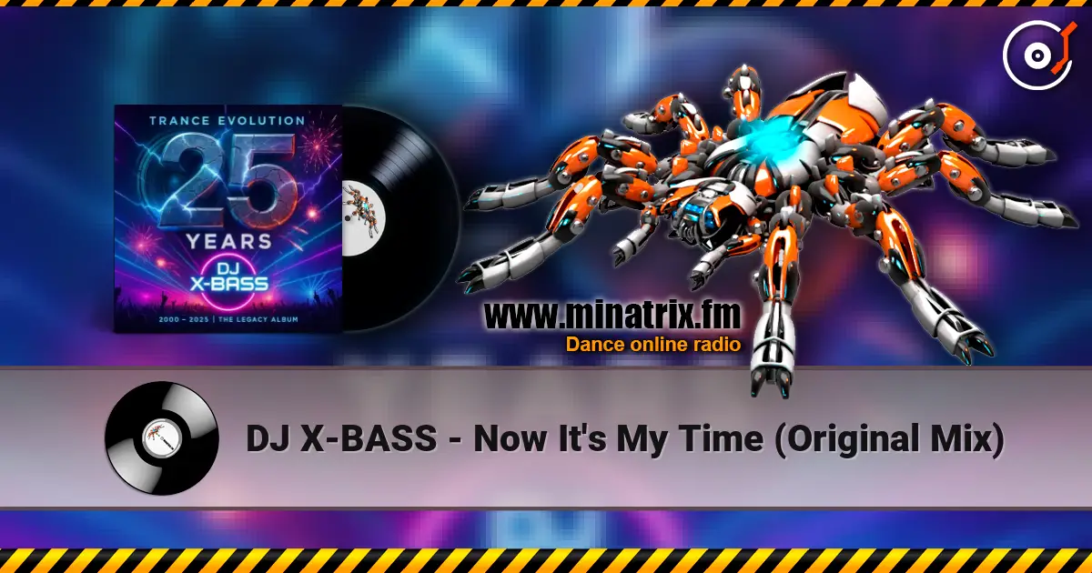 DJ X-BASS - Now It's My Time (Original Mix) ������� ���������