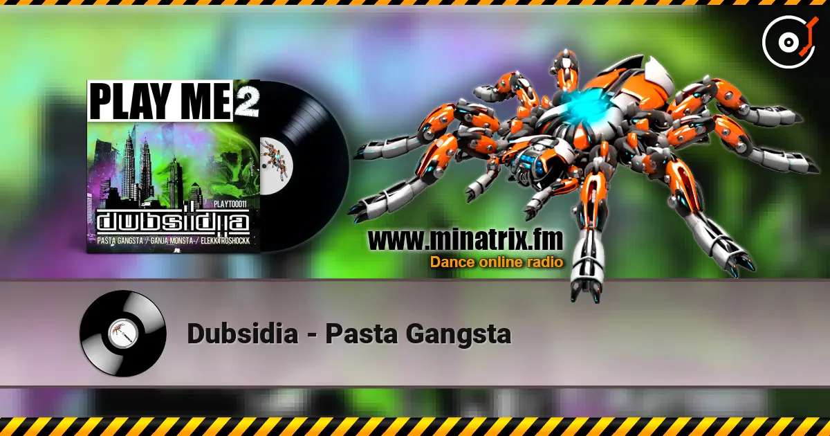 Dubsidia - Pasta Gangsta ������� ���������