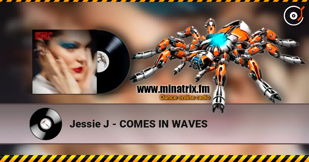 Jessie J - COMES IN WAVES ������� ���������