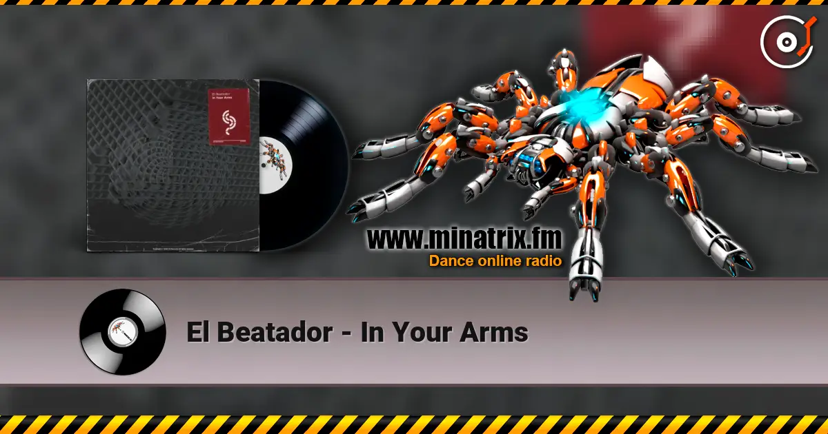 El Beatador - In Your Arms слухати онлайн у високій якості | Minatrix.FM