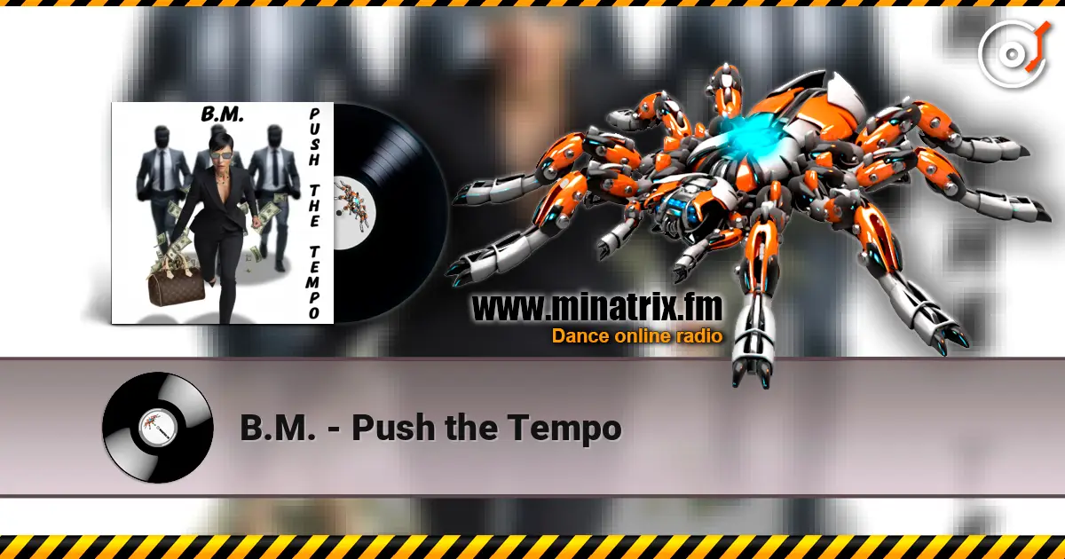 B.M. - Push the Tempo ������� ���������