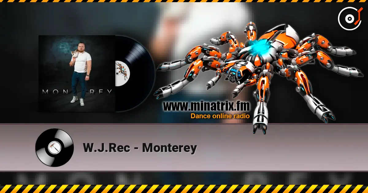 W.J.Rec - Monterey слухати онлайн у високій якості | Minatrix.FM