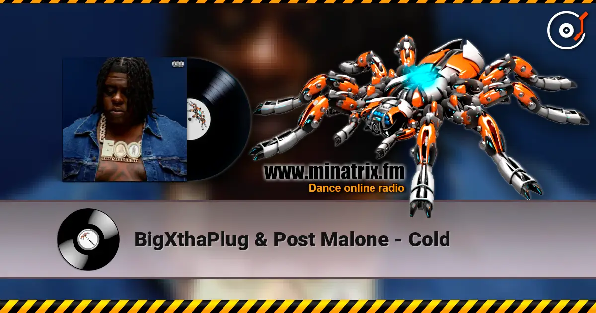 BigXthaPlug & Post Malone - Cold ������� ���������