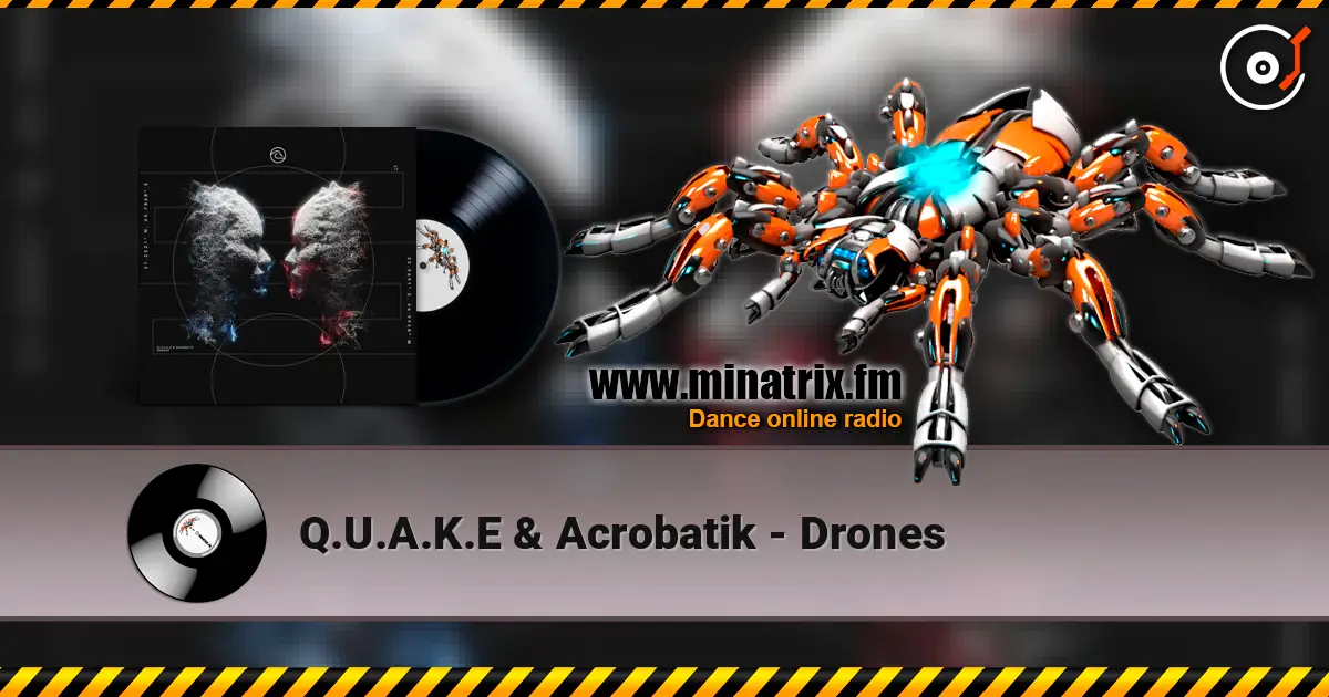 Q.U.A.K.E & Acrobatik - Drones ������� ���������