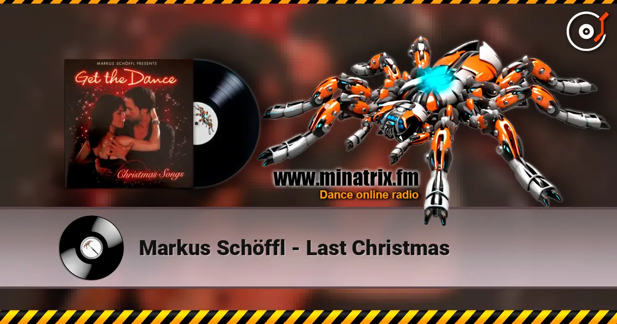 Markus Schöffl - Last Christmas слухати онлайн у високій якості | Minatrix.FM
