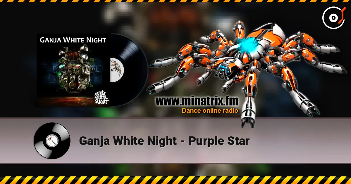 Ganja White Night - Purple Star ������� ���������