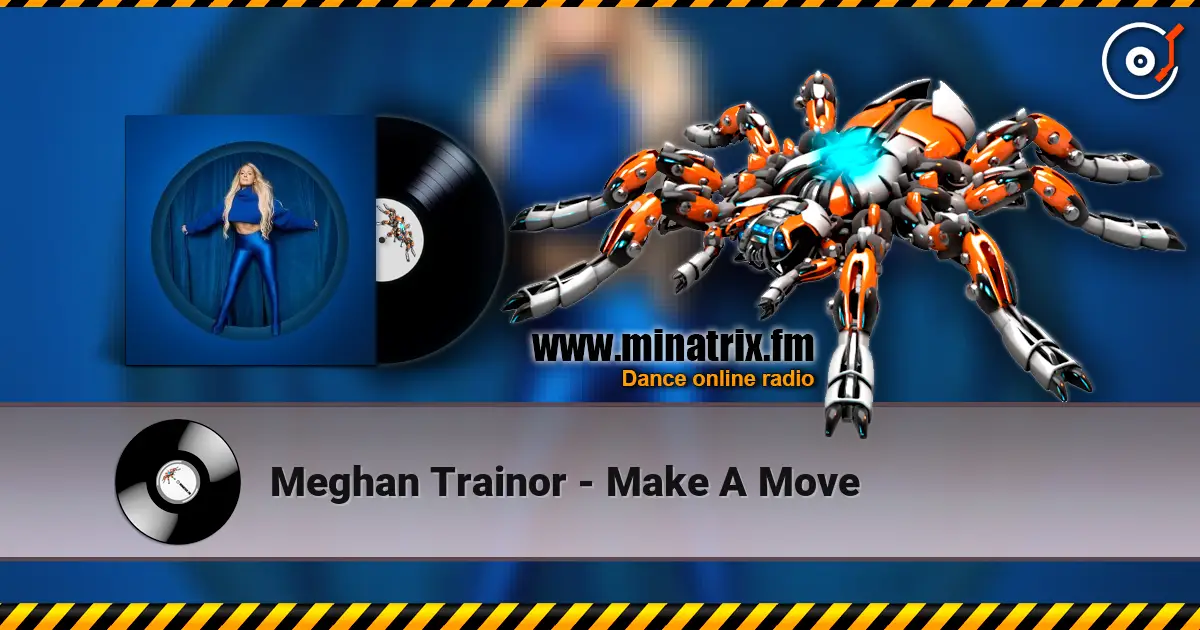 Meghan Trainor - Make A Move ������� ���������
