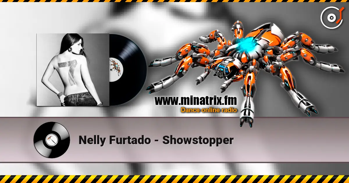 Nelly Furtado - Showstopper ������� ���������