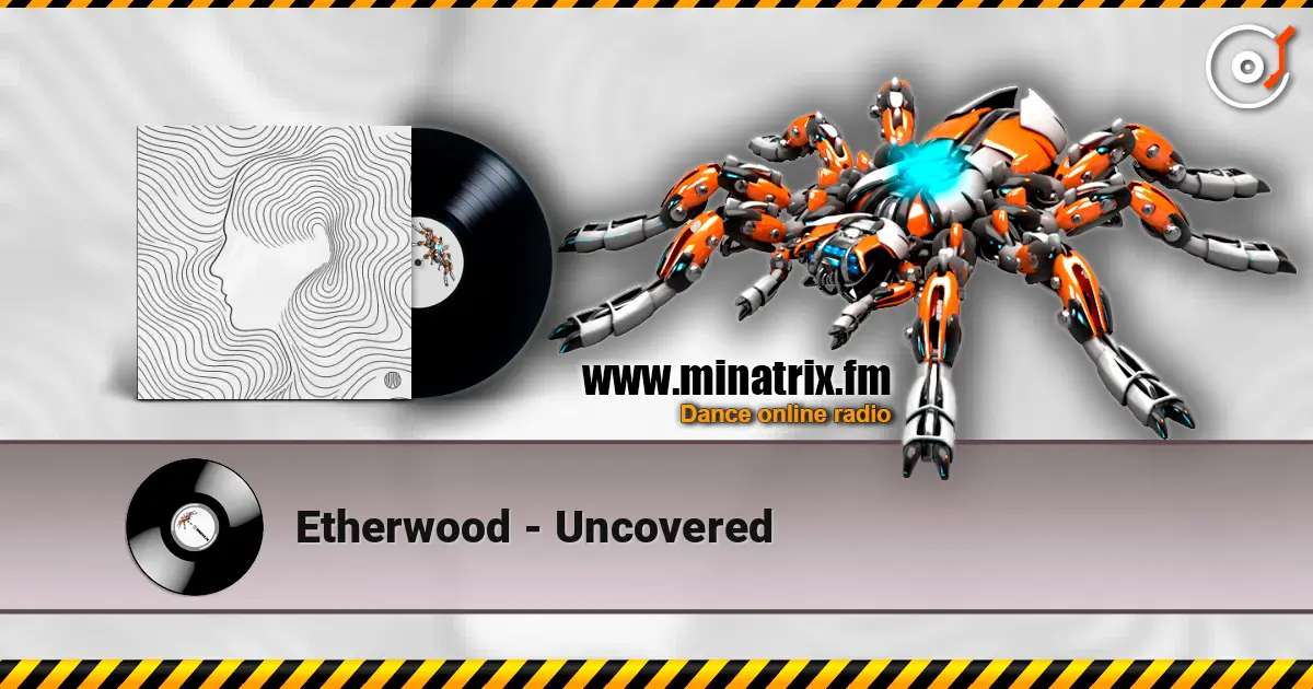 Etherwood - Uncovered ������� ���������