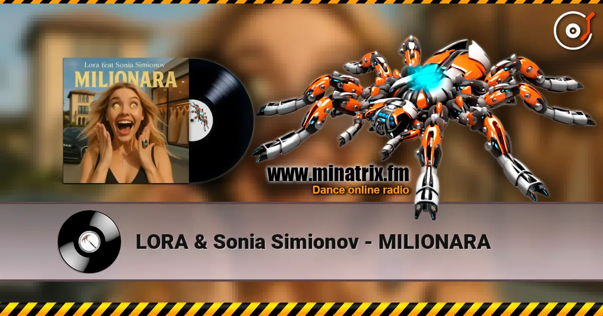 LORA & Sonia Simionov - MILIONARA ������� ���������
