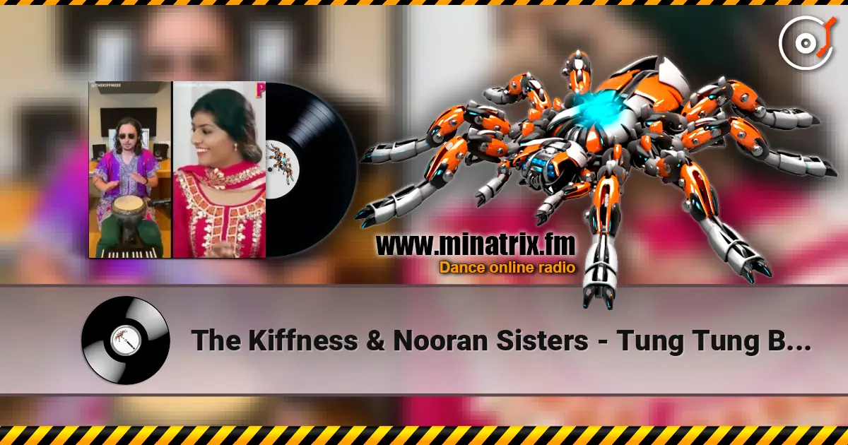 The Kiffness & Nooran Sisters - Tung Tung Baje (BASS REMIX) listen online in high quality | Minatrix.FM