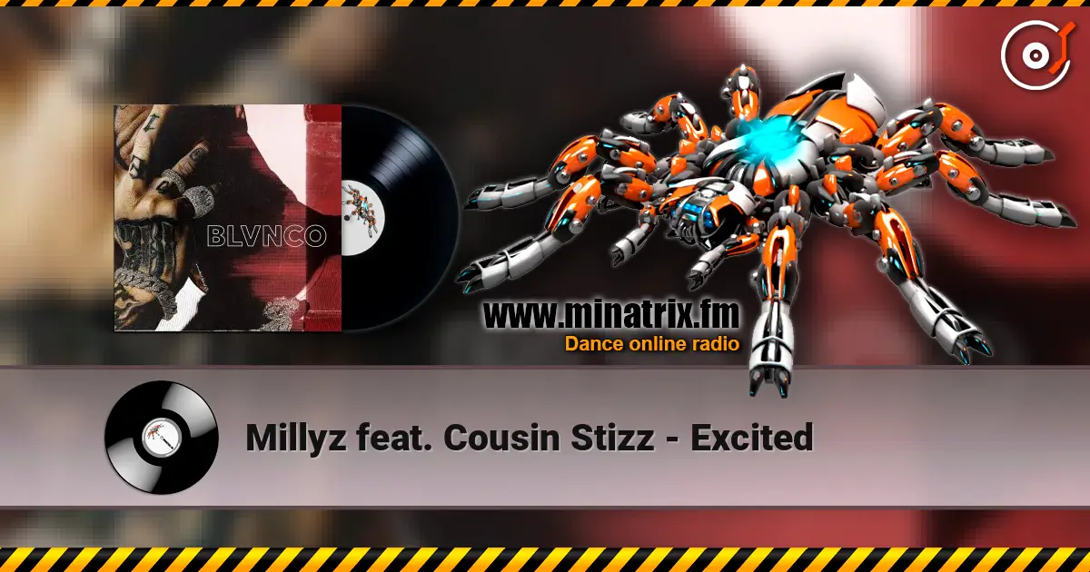 Millyz feat. Cousin Stizz - Excited ������� ���������