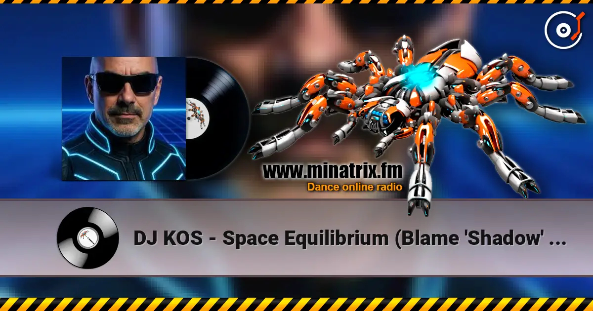 DJ KOS - Space Equilibrium (Blame 'Shadow' Remix) ������� ���������