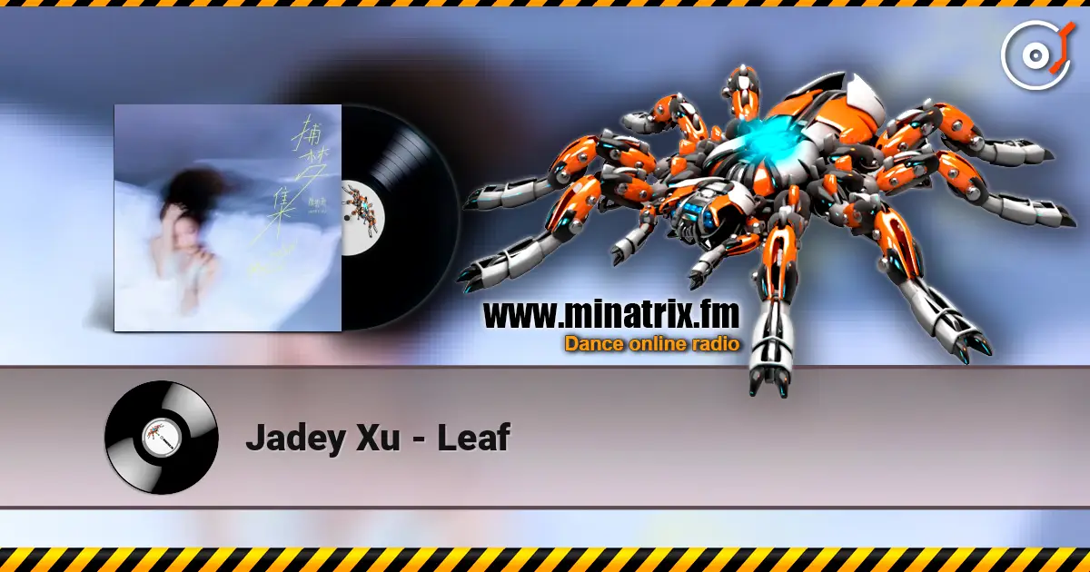 Jadey Xu - Leaf ������� ���������