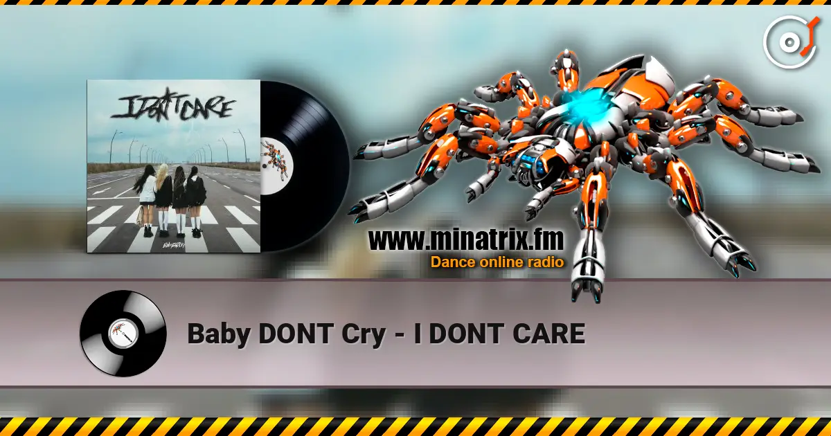Baby DONT Cry - I DONT CARE ������� ���������