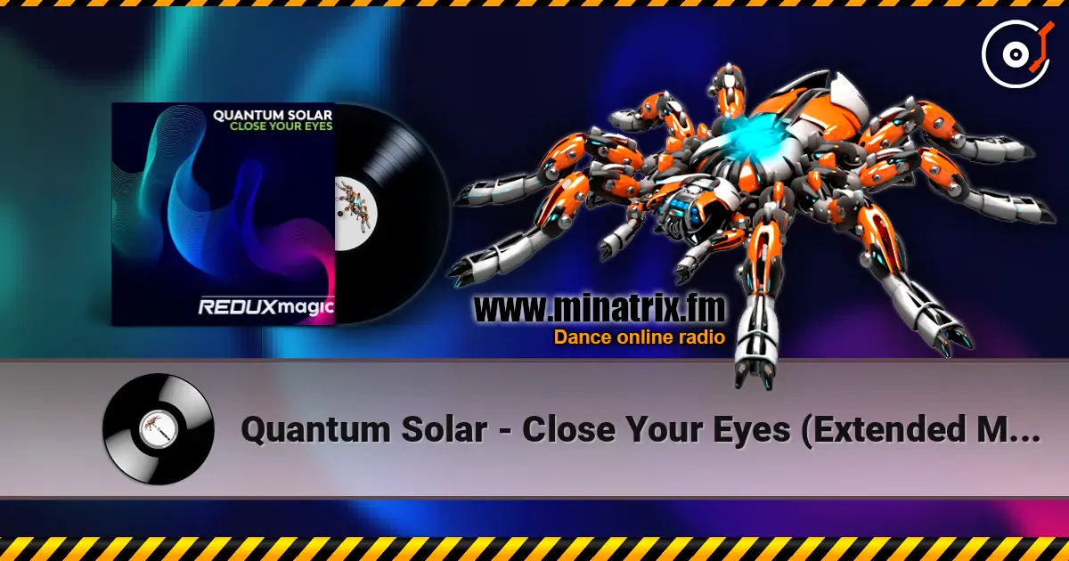 Quantum Solar - Close Your Eyes (Extended Mix) ������� ���������