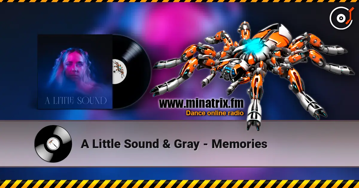 A Little Sound & Gray - Memories ������� ���������