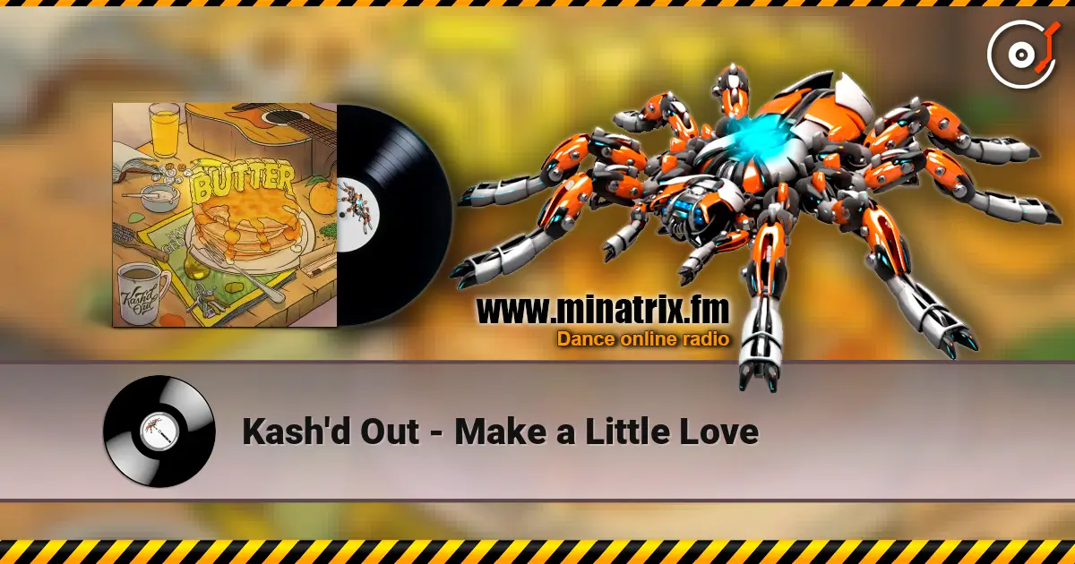 Kash'd Out - Make a Little Love ������� ���������