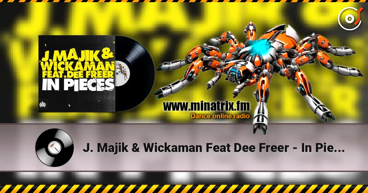 J. Majik & Wickaman Feat Dee Freer - In Pieces (7th Heaven Edit) ������� ���������