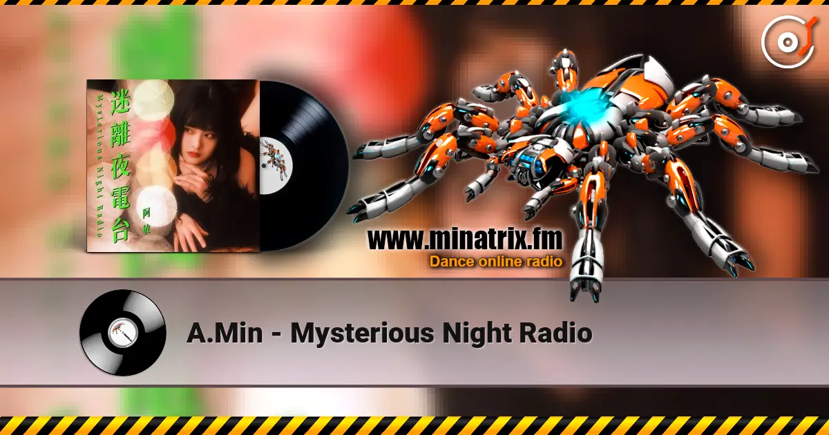 A.Min - Mysterious Night Radio listen online in high quality | Minatrix.FM