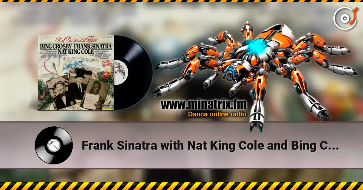 Frank Sinatra with Nat King Cole and Bing Crosby - Jingle Bells ������� ���������
