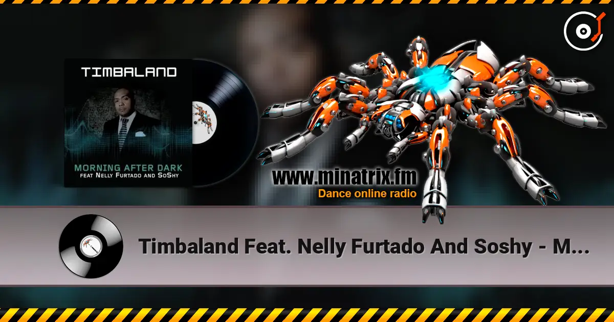Timbaland Feat. Nelly Furtado And Soshy - Morning After Dark (Main) ������� ���������