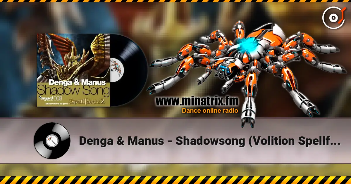 Denga & Manus - Shadowsong (Volition Spellforce Radio Mix) ������� ���������