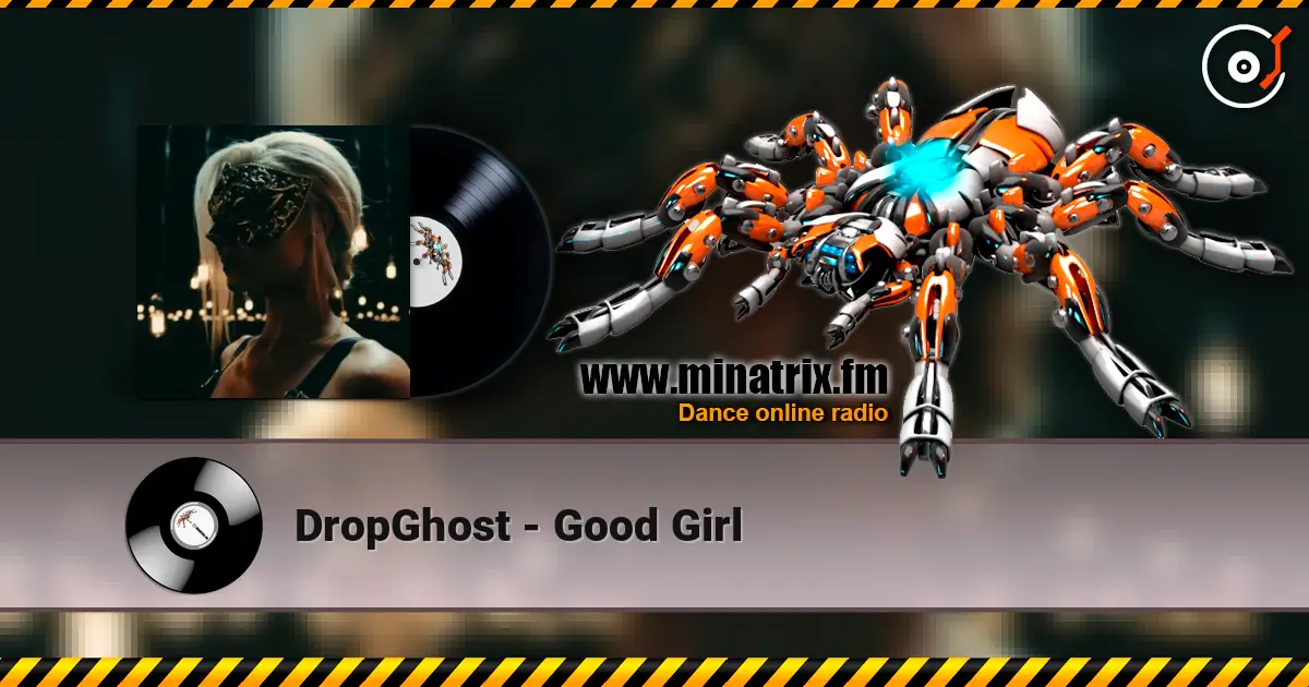 DropGhost - Good Girl ������� ���������