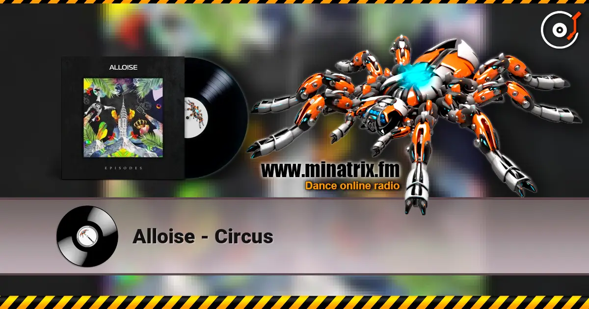 Alloise - Circus ������� ���������