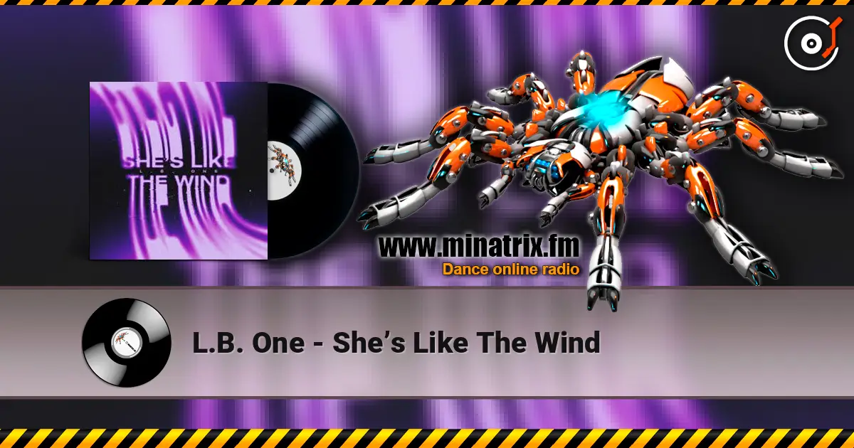 L.B. One - She�s Like The Wind ������� ���������