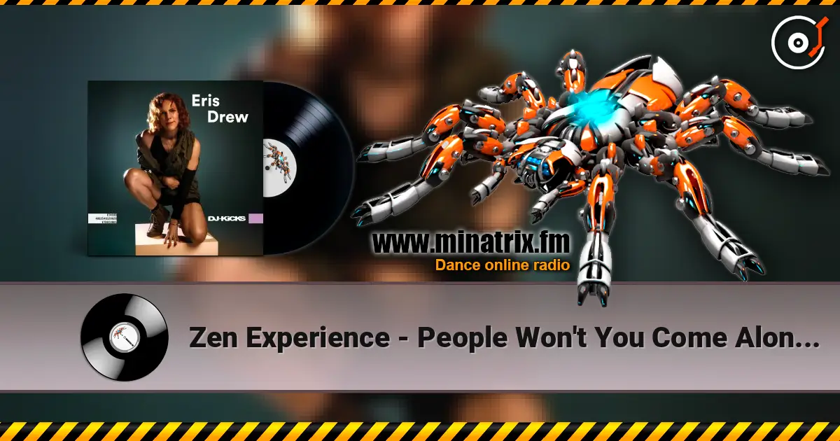 Zen Experience - People Won't You Come Along (Mixed) ������� ���������