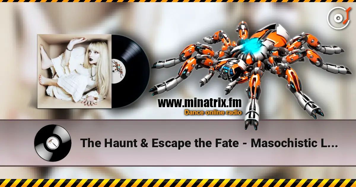 The Haunt & Escape the Fate - Masochistic Lovers ������� ���������