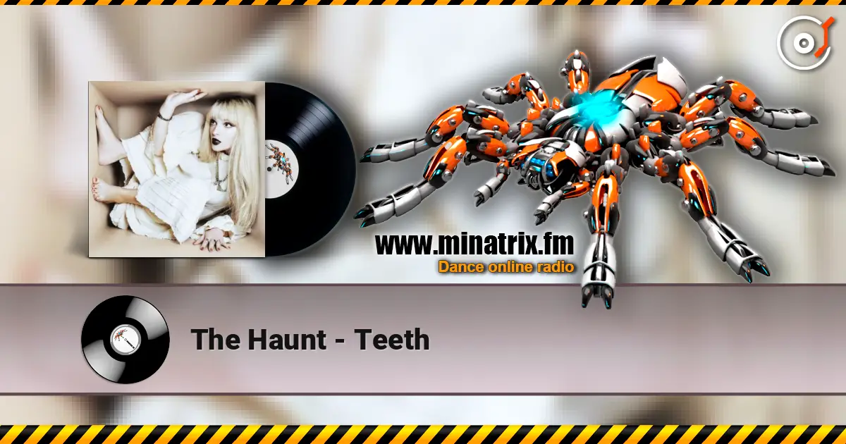 The Haunt - Teeth ������� ���������